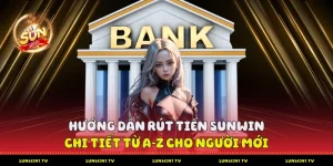 Rút Tiền Sunwin