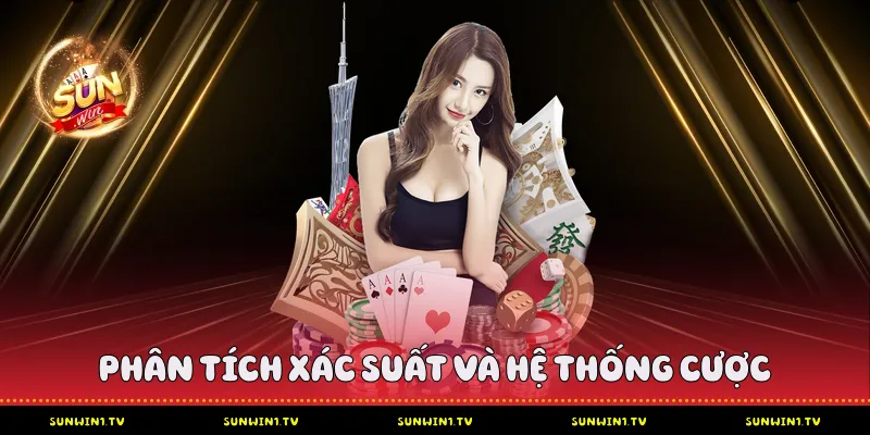 Phân tích xác suất và hệ thống cược